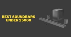 best soundbars under 25000