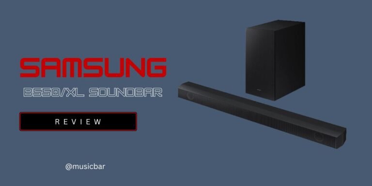 Samsung B550 Soundbar Review