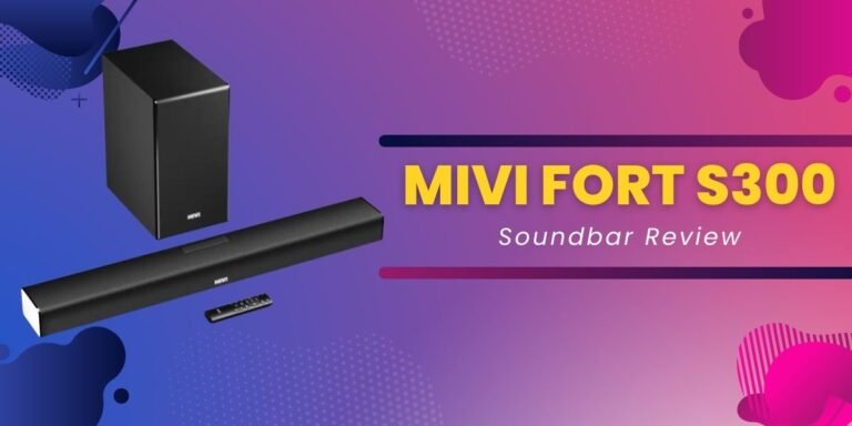 Mivi Fort S300 Soundbar Review