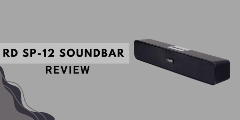 RD SP-12 Soundbar Review